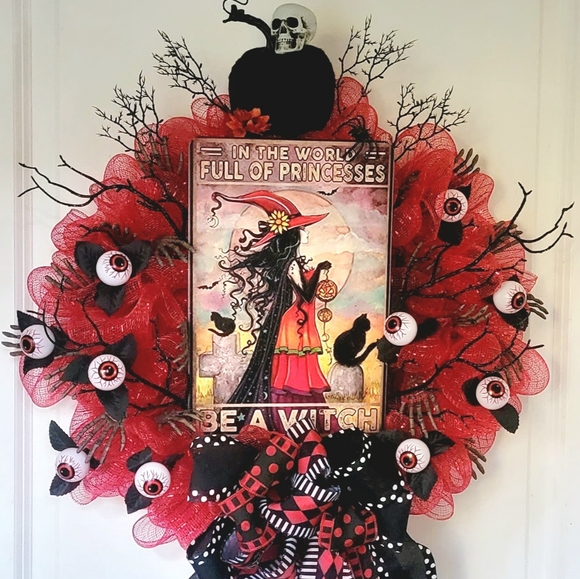 Hand Crafted Other - Halloween Wreath In a World Full of Princesses be a Witch